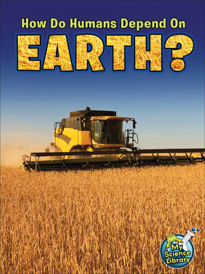 cover image of How Do Humans Depend on Earth?